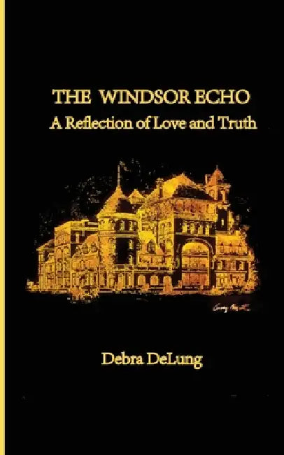The Windsor Echo by Debra Delung