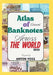 Atlas of Current Banknotes Across The World: 2025 by Anton Voss