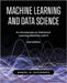 Machine Learning and Data Science, 2nd Edition: An Introduction to Statistical Learning Methods with R by Gutierrez, Daniel