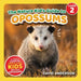 The Nature Kid's Guide to Opossums: A Level 2 Reader for Curious Young Kids Who Love Opossums! by David Anderson