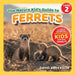 The Nature Kid's Guide to Ferrets: A Level 2 Reader for Curious Young Kids Who Love Ferrets! by David Anderson