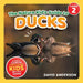 The Nature Kid's Guide to Ducks: A Level 2 Reader for Curious Young Kids Who Love Ducks! by David Anderson