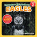 The Nature Kid's Guide to Eagles: A Level 2 Reader for Curious Young Kids Who Love Eagles! by David Anderson