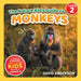 The Nature Kid's Guide to Monkeys: A Level 2 Reader for Curious Young Kids Who Love Monkeys! by David Anderson
