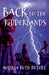 Back to the Ridderlands: The Ridders Series by Melissa Ruth Rotert