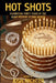 Hot Shots: Celebrating Thirty Years of the Short Mystery Fiction Society by Josh Pachter