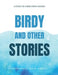 Birdy and other Stories: A Story of a Bird from Heaven by Mohammad Bilal Abbasi