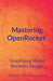 Mastering OpenRocket: Simplifying Model Rocketry Design by Nimit Shrivastava