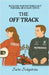The Off Track by Saro Scriptoa