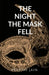 The Night the Masks Fell: Breath Behind the Masks by Prapthi Jain