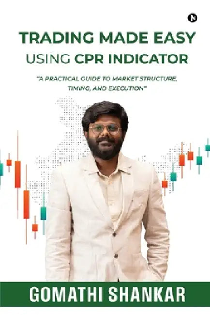 Trading Made Easy Using CPR Indicator by Gomathi Shankar
