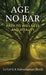 Age No Bar: Path to Wellness and Vitality by Lt Col G K Subramanian (Retd)