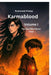Karmablood Volume 1: The Boy Who Never Died by Rudraneel Pratap