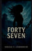 Forty-Seven by Anusua T Choudhury