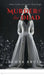 Murder of the Dead by Samya Anuja