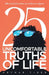 25 Uncomfortable Truths of Life: About what makes us mature and free by Arthur Tiger