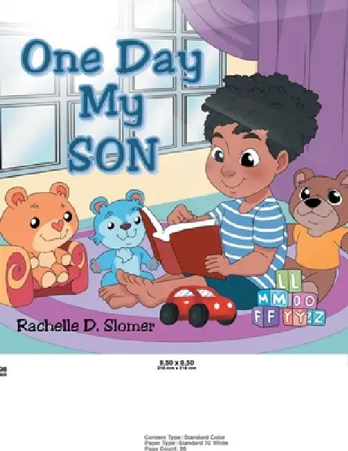 One Day My Son by Rachelle D. Slomer
