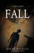 Fall: Even Ashes Can Bloom by Oscar Rosales