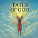 Tails of God by Alice Selden
