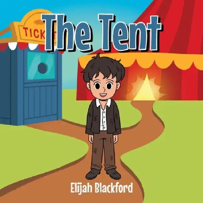 The Tent by Elijah Blackford