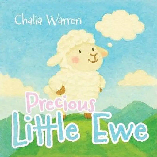 Precious Little Ewe by Chalia Warren