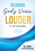 Hearing God's Voice Louder: 31-Day Devotional by Jill Duke