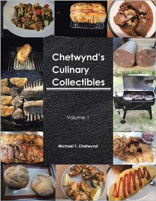 Chetwynd's Culinary Collectibles: Volume 1 by Chetwynd, Michael T.
