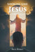 Looking Like Jesus: In a World That Is Looking For Him by Rick Bereit