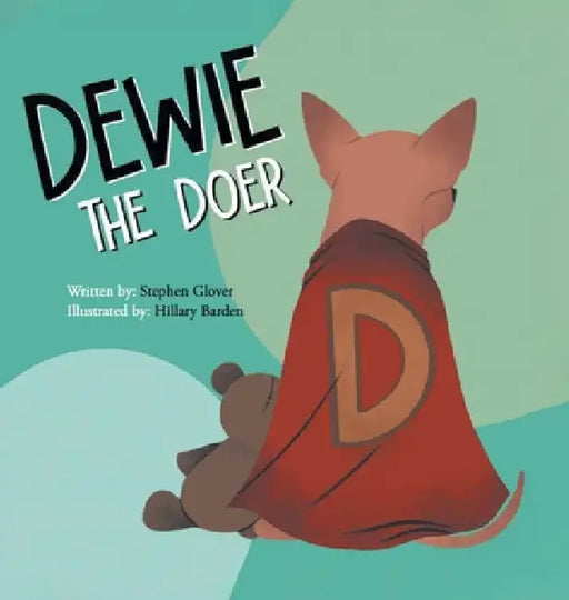 Dewie The Doer by Stephen Glover