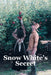Snow White's Secret: A Catholic Historic Retelling of Snow White by Maryann Sires