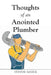 Thoughts of an Anointed Plumber by Steven Sasser