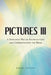 Pictures III: A Simplified Way of Knowing God and Understanding the Bible by Brad Young