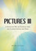 Pictures III: A Simplified Way of Knowing God and Understanding the Bible by Brad Young