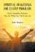 Spiritual Awakenings for 12-Step Programs: End Compulsive Behavior - You Are What You Think You Are by Dale Mather