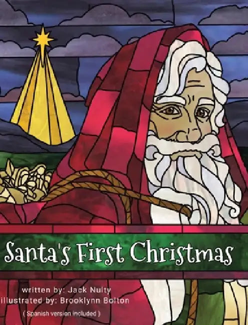 Santa's First Christmas by Jack Nulty