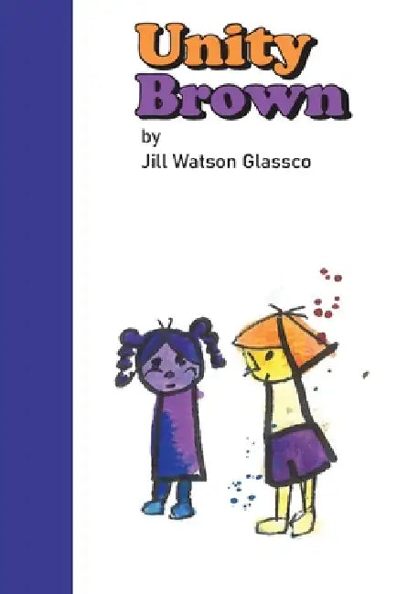 Unity Brown by Jill Watson Glassco