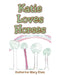 Katie Loves Horses by Katherine Mary Elam