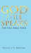 God Still Speaks: The Still Small Voice by Beatrice R. Awosika