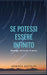 Se Potessi Essere Infinito by Kempes Astolfi