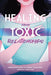 Healing from Toxic Relationships: Understanding Why You Stayed, How to Heal, and What Comes Next by Lauren Valen
