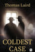 Coldest Case by Laird, Thomas