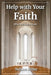 Help with Your Faith: What You Need to Know by Nelson Miller