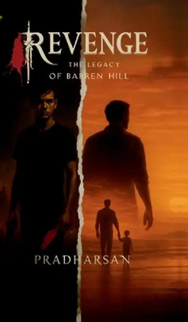 Revenge: The Legacy Of Barren Hill by Pradharsan