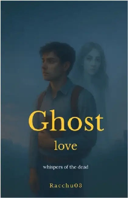 Ghost Love: whispers of the dead by Racchu03