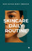 Skincare Daily Routine by Nur Aifiah Binti Ibrahim