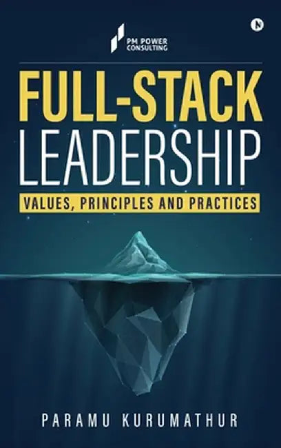 Full-Stack Leadership by Kurumathur Parameswaran