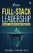 Full-Stack Leadership by Kurumathur Parameswaran