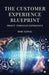 The Customer Experience Blueprint: Profit Through Experience by Simi Goyal