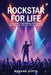 Rockstar for Life: Learn What Truly Matters to Stand Out and Thrive in Your 20s, 30s and Beyond by Mayank Gupta
