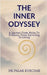 The Inner Odyssey: a journey from noise to stillness, from surviving to living by Dr Palak Khichar